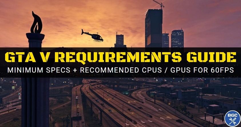 Grand Theft Auto V system requirements