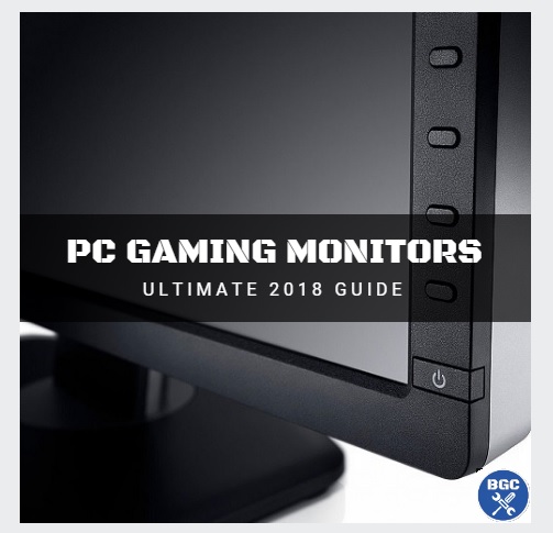 The Best Gaming Monitors November 2018 Buying Guide Specs Explained