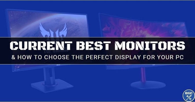 The Best Gaming Monitors: 2018 Buying Guide & Specs Explained